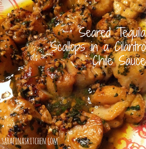 Seared Tequila Scallops in a Cilantro Chile Lime Sauce | Sarafina's Kitchen