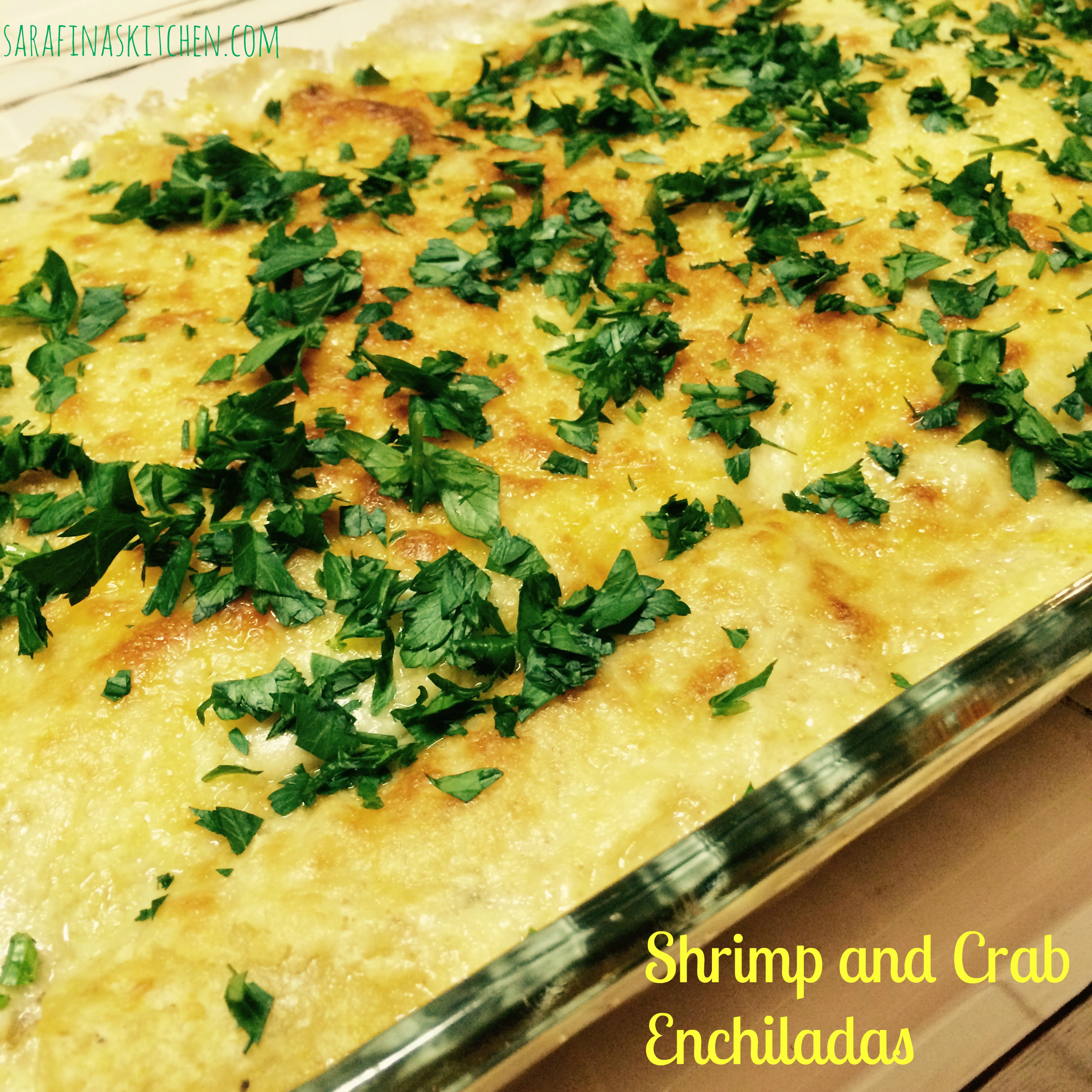 Shrimp and Crab Enchiladas | Sarafina's Kitchen